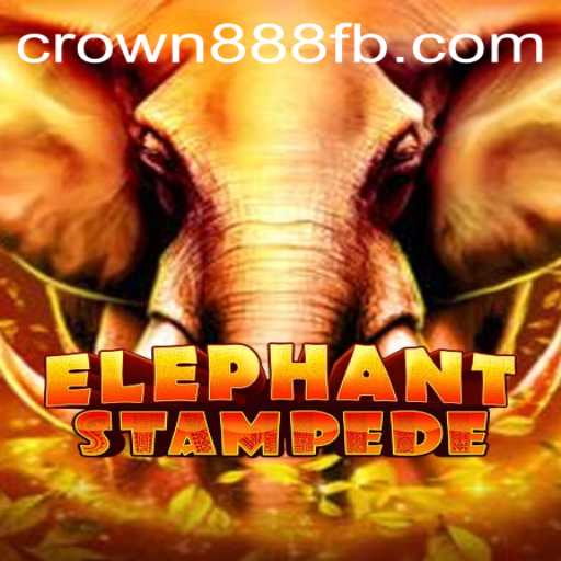 Unleash the Adventure: Explore the World of ElephantStampede with CROWN888